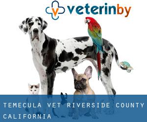 Temecula vet (Riverside County, California)