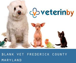 Blank vet (Frederick County, Maryland)