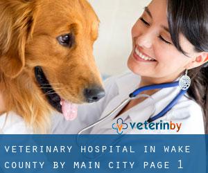 Veterinary Hospital in Wake County by main city - page 1