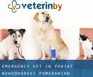 Emergency Vet in Powiat nowodworski (Pomeranian Voivodeship)