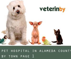Pet Hospital in Alameda County by town - page 1