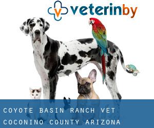 Coyote Basin Ranch vet (Coconino County, Arizona)