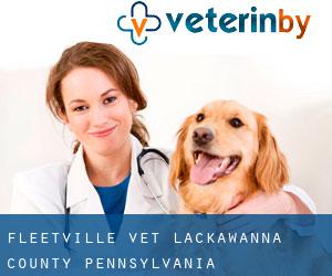 Fleetville vet (Lackawanna County, Pennsylvania)