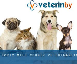 Forty Mile County veterinarian
