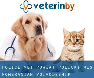 Police vet (Powiat policki, West Pomeranian Voivodeship)