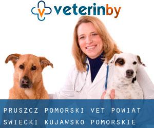 Pruszcz Pomorski vet (Powiat świecki, Kujawsko-Pomorskie)
