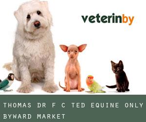 Thomas Dr F C Ted Equine Only (ByWard Market)